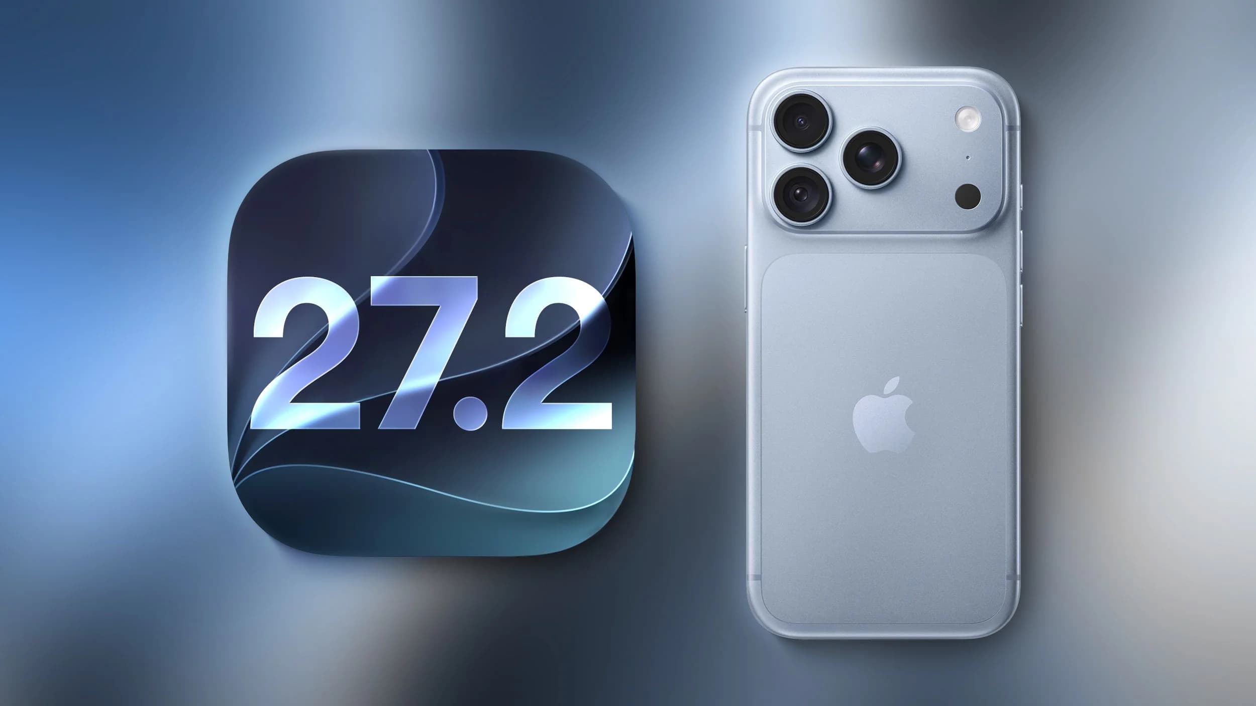iOS 27.2 منتشر شد؛ همهی قابلیتهای جدید در یک نگاه